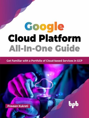 cover image of Google Cloud Platform All-In-One Guide